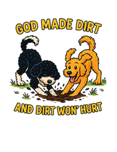 Load image into Gallery viewer, God Made Dirt and Dirt Won’t Hurt Tee