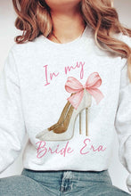 Load image into Gallery viewer, IN MY BRIDE ERA Graphic Sweatshirt