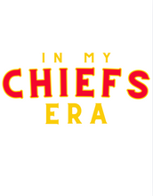 Load image into Gallery viewer, In My Chiefs Era -Clean