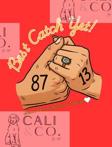 Best Catch Yet!💍 -Red